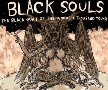 BLACKSOULS -THE BLACK GOAT OF THE WOODS OF A THOUSAND YOUNG- 封面