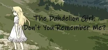 The Dandelion Girl: Don't You Remember Me? 封面